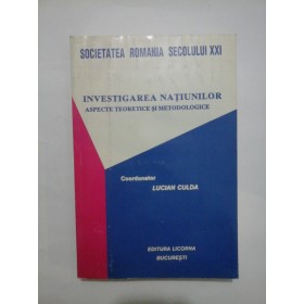 INVESTIGAREA  NATIUNILOR * ASPECTE  TEORETICE SI METODOLOGICE  -  coordonator LUCIAN  CULDA